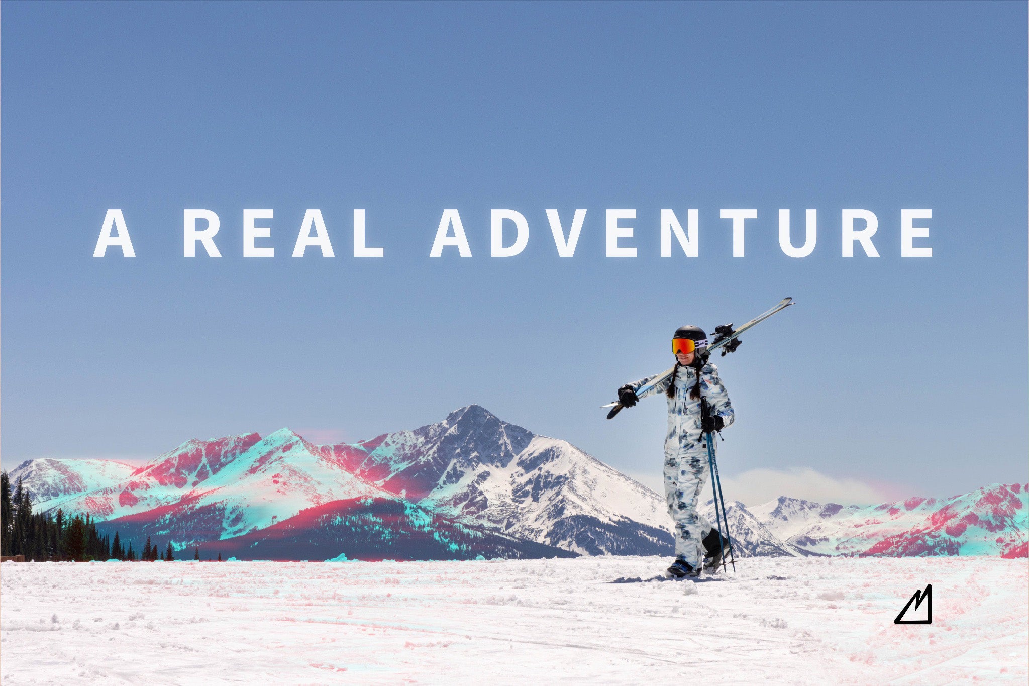 Person walking with skis on a snowy landscape with mountains and the text 'A REAL ADVENTURE' above.